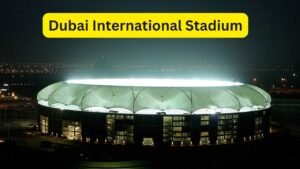 Dubai International Stadium