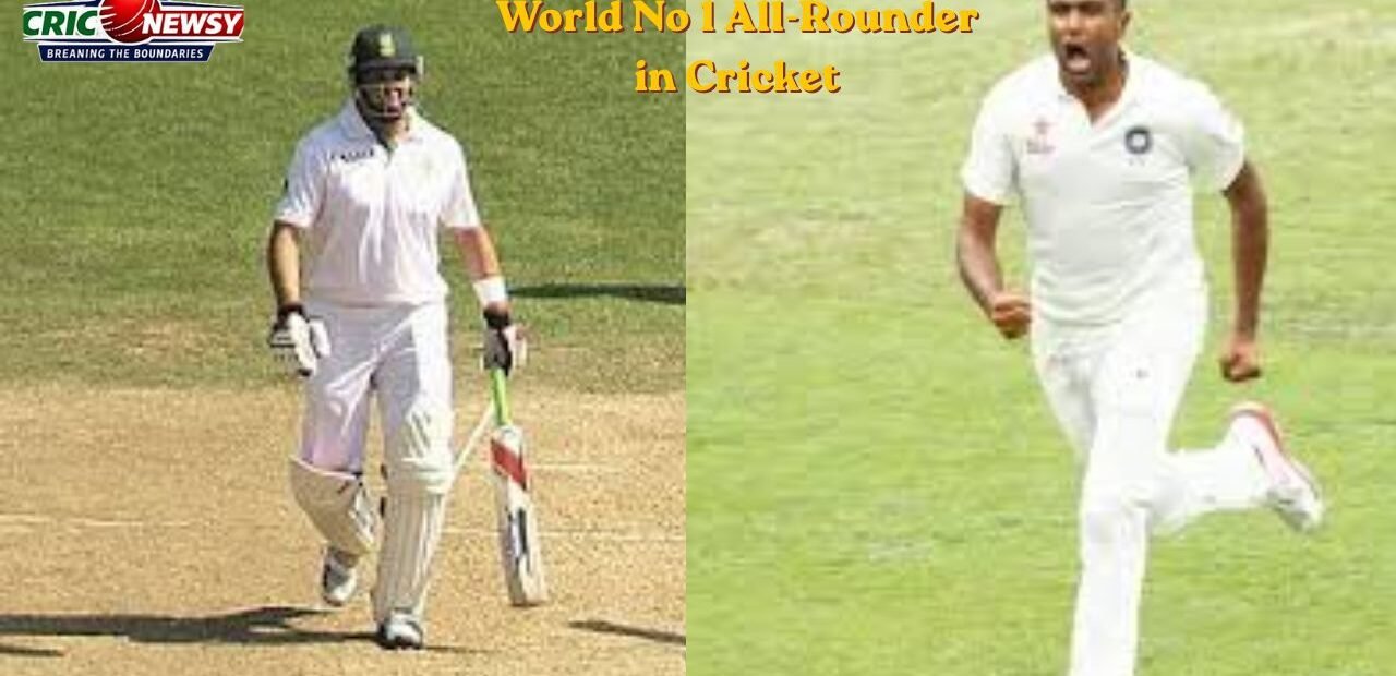 World No 1 All-Rounder in Cricket – Best Cricket All-Rounders List