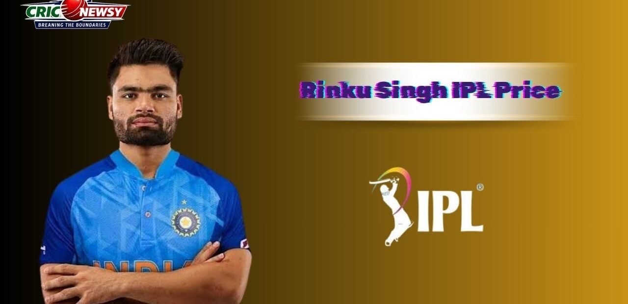Rinku Singh IPL Price
